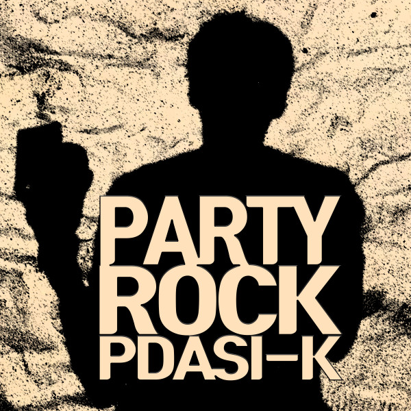 PDASI-K [Party Rock] (Single)