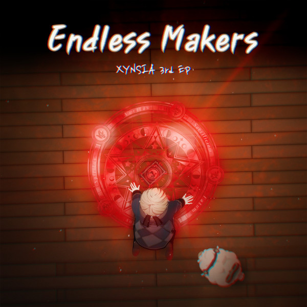 XYNSIA [Endless Makers] (EP)