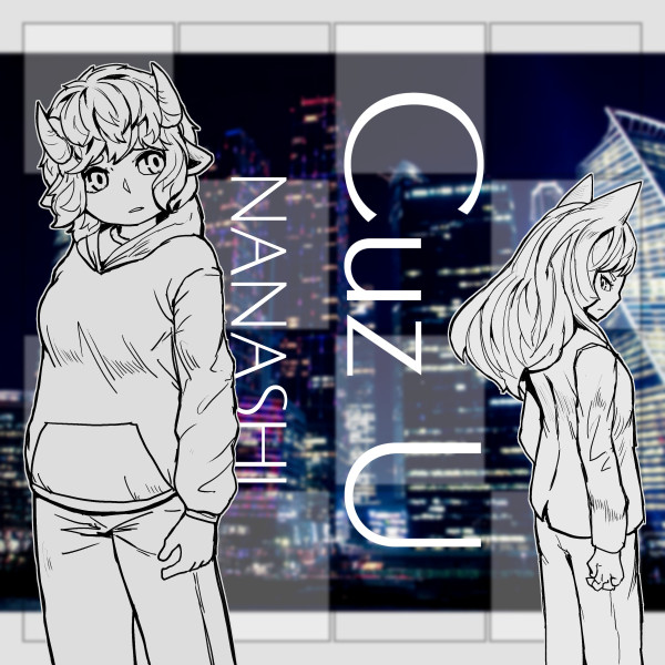 NANASHI [Cuz U] (Single)