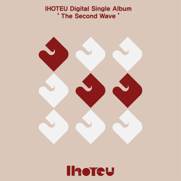 IHOTEU [The Second Wave] (Single)