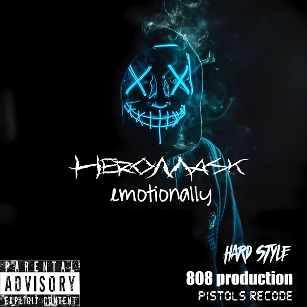 HeroMask [Emotionally] (Single)